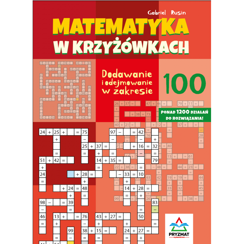 Matematyka w krzyżówkach. Dodawanie i odejmowanie w zakresie 100