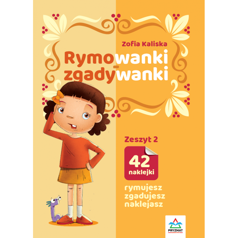 Rymowanki - zgadywanki. Zeszyt 2