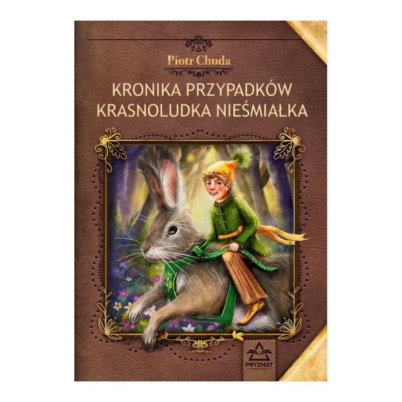 Kronika przypadków krasnoludka Nieśmiałka