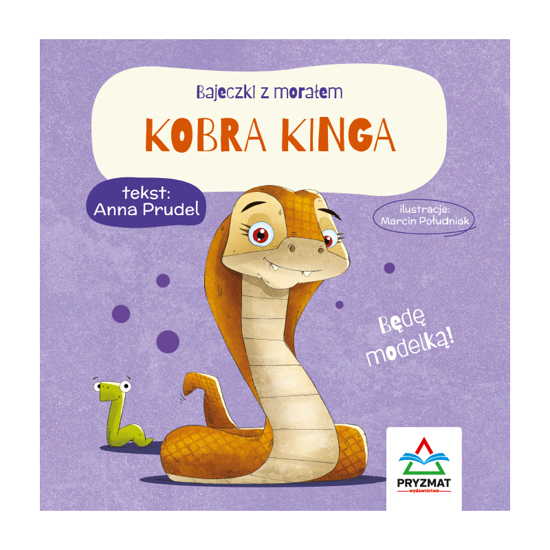Bajeczki z morałem - Kobra Kinga