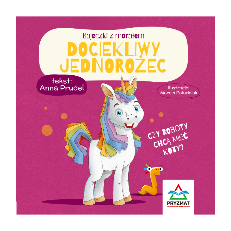 Bajeczki z morałem - Dociekliwy jednorożec