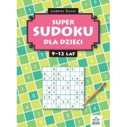 SUDOKU dla dzieci 9-12 lat