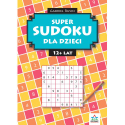 SUDOKU dla dzieci 12+ lat