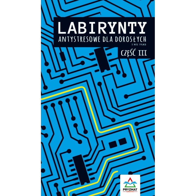 Labirynty antystresowe dla dorosłych i nie tylko cz.3