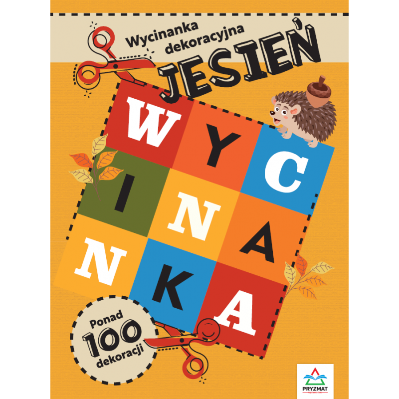 Wycinanki dekoracyjne. JESIEŃ