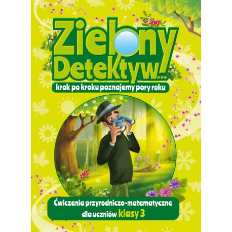 Zielony Detektyw... Klasa 3 Zielony Detektyw... Klasa 3